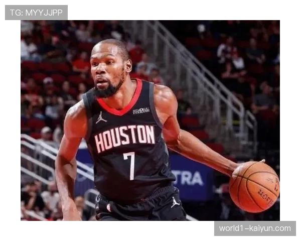 杜兰特脚踝关节僵硬活动范围受限 火箭进攻体系失去核心发起点